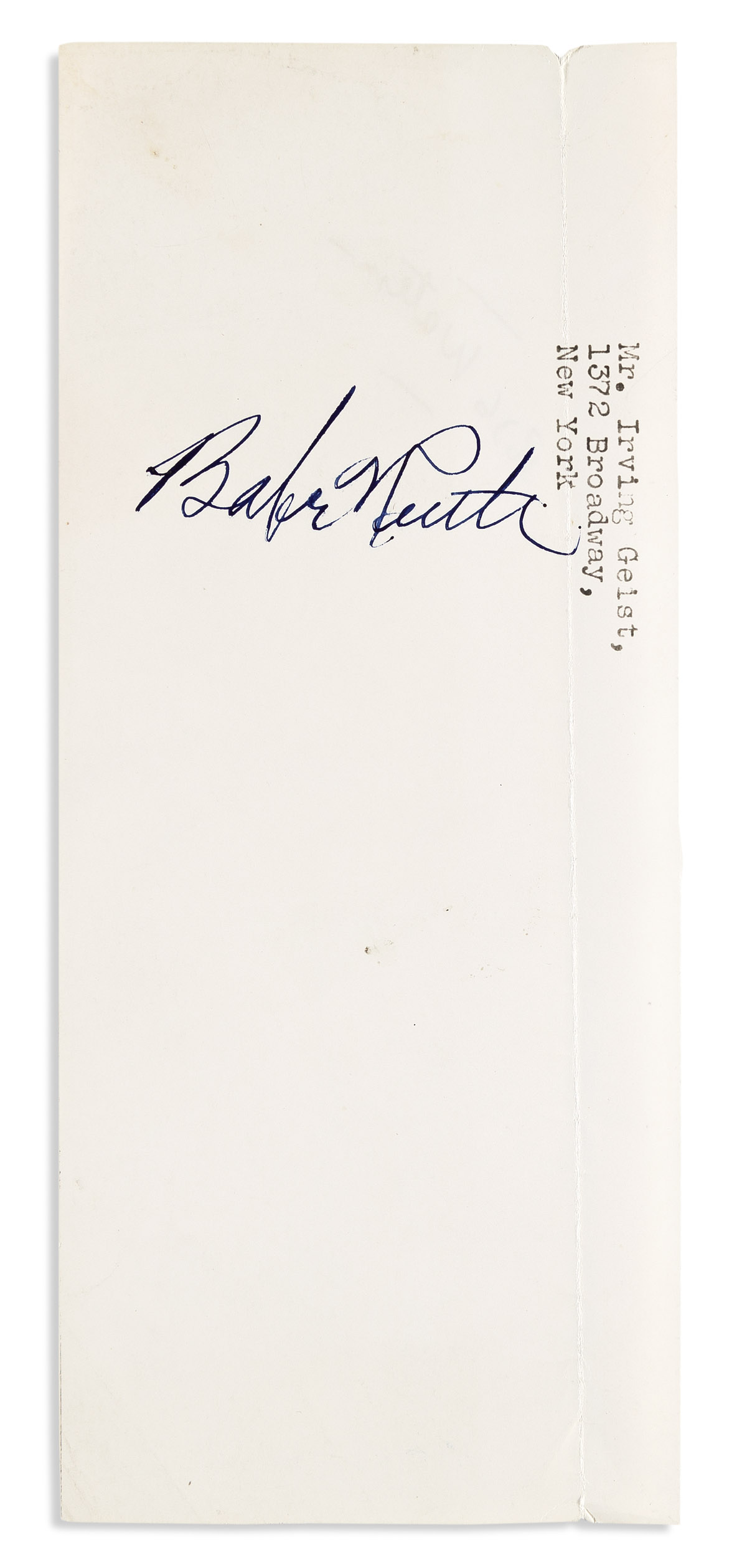 (BASEBALL.) RUTH, BABE; AND TYRUS RAYMOND COBB (TY). Signature by each, on separate slips of paper.